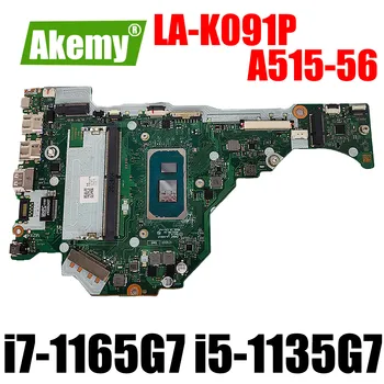 Pre Acer A515-56 Notebook Doska LA-K091P Notebook Doske s CPU i5-1135G7/ i7-1165G7 4GB-RAM 100% Test Práca