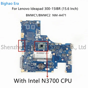 BMWC1 BMWC2 NM-A471 Pre Lenovo Ideapad 300-15IBR Notebook základná Doska S procesorom Intel CPU DDR3 Fru:5B20K14033 5B20K14015 5B20K14036