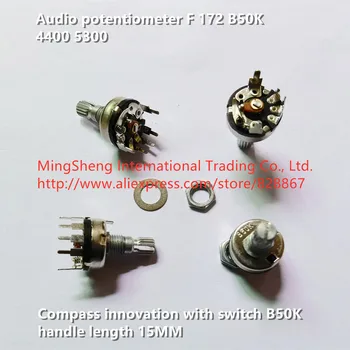 Originál nové 100% F 172 B50K 4400 5300 audio potenciometer kompas inovácie s vypínačom B50K dlhá rukoväť 15 MM